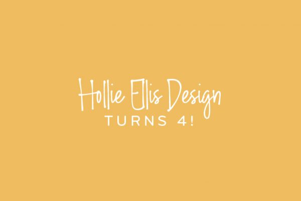 Hollie Ellis Design turns 4