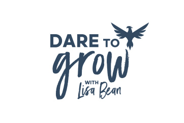 Dare to Grow with Lisa Bean