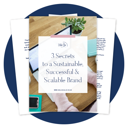 3 secrets to a sustainable, successful and scalable brand