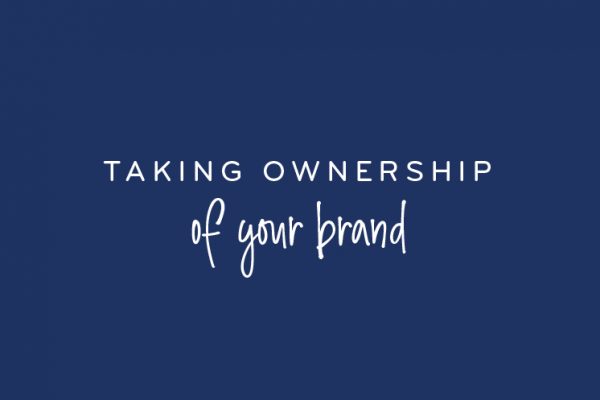 Taking ownership of your brand